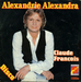 Pochette de Claude Franois - Alexandrie Alexandra