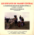 Verso de la pochette&nbsp;: (Les Enfants du Massif Central - La Marche des enfants du Massif Central)
