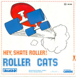 Le verso de la pochette&nbsp;: (Roller Cats - Hey, skate roller&nbsp;!)