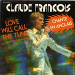 Claude FRAN�OIS- Love will call the tune (Anglais) (�mission Ils ont os�&nbsp;! - Saison 1 - Num�ro 02 (rediffusion))