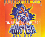 Pochette du maxi CD&nbsp;: (Einstein Doctor Deejay - Automatic sex)