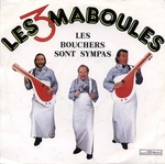 En face B&nbsp;: (Les 3 Maboules - La Grimace)