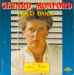 Un autre pressage&nbsp;: (G�rard Monford - Disco danse)