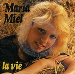 En face A&nbsp;: <em>La Vie</em> (Maria Miel - Libert�)