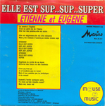Le verso de la pochette&nbsp;: (�tienne & Eug�ne - Elle est sup..sup..super)