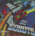 2�me pochette, avec des robots rouges&nbsp;: (Bernard Minet - Go Gobots)