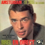 La version de Jacques Brel&nbsp;: (Raymond Boisserie - Amsterdam)