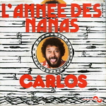  (Carlos - L'Ann�e des nanas)
