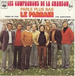 mais aussi les Compagnons de la chanson (Jacques Del�pine - Parle plus bas (Speak Softly Love))