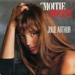 Julie Arthur - Moiti moiti