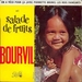 La version de Bourvil : (Raymond Boisserie - Salade de fruits)