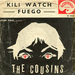 La premire pochette : (The Cousins - Kili watch)