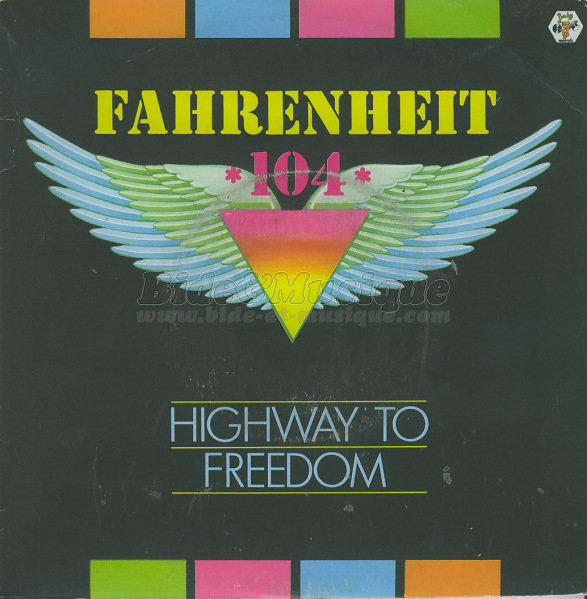 Fahrenheit 104 - Highway to freedom