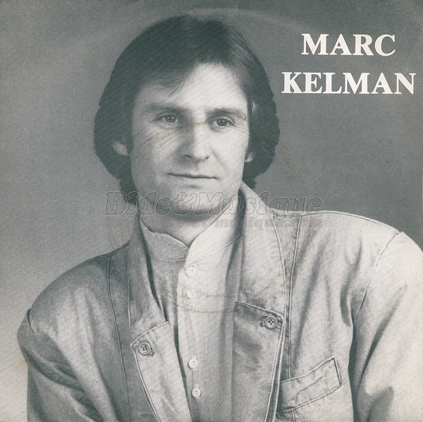 Marc Kelman - Never Will Be, Les
