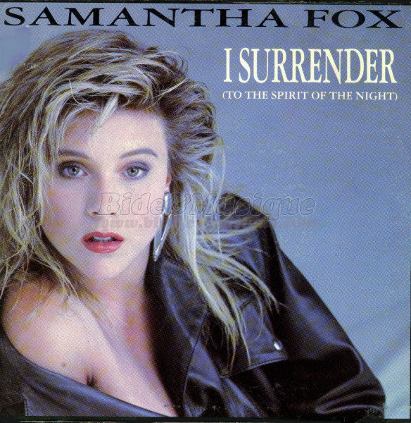 Samantha Fox - I Surrender (to the spirit of the night)