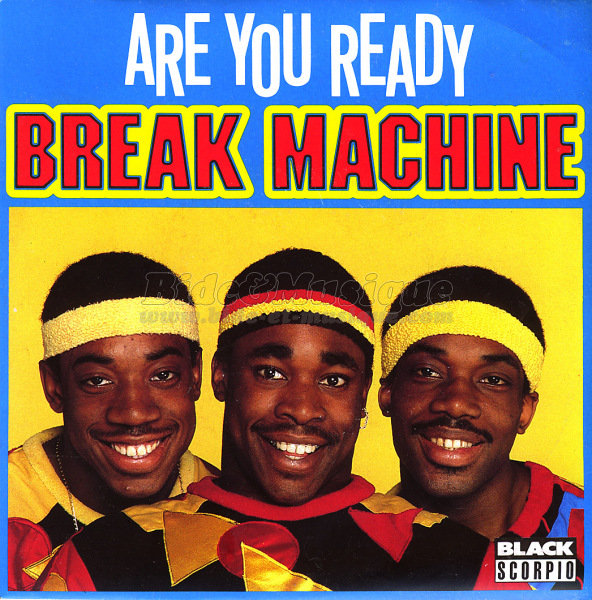 Break Machine - Are you ready