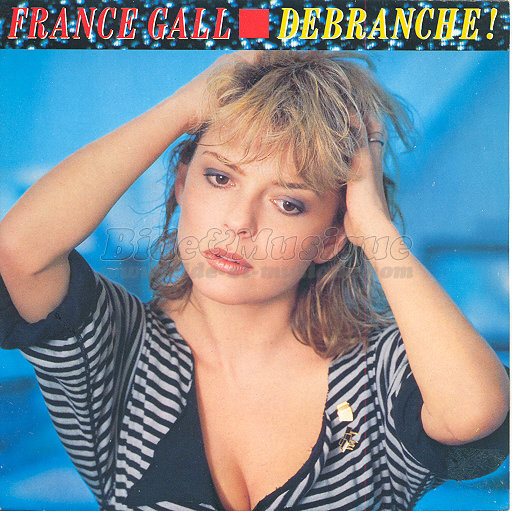 France Gall - Dbranche !