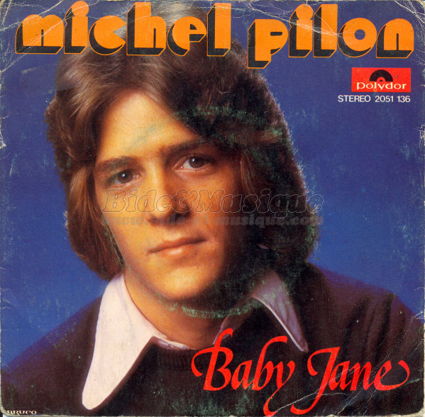 Michel Pilon - Baby Jane