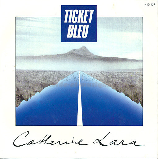 Catherine Lara - Ticket bleu