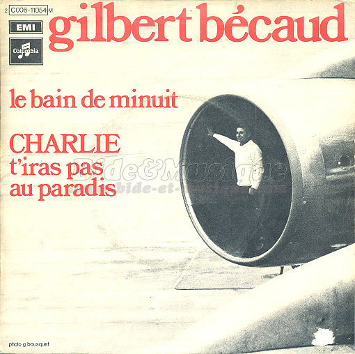 Gilbert Bcaud - Charlie, t'iras pas au paradis