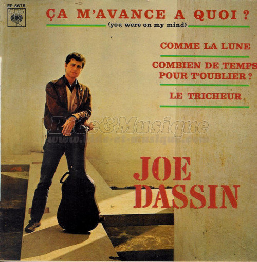 Joe Dassin - a m'avance  quoi (You were on my mind)