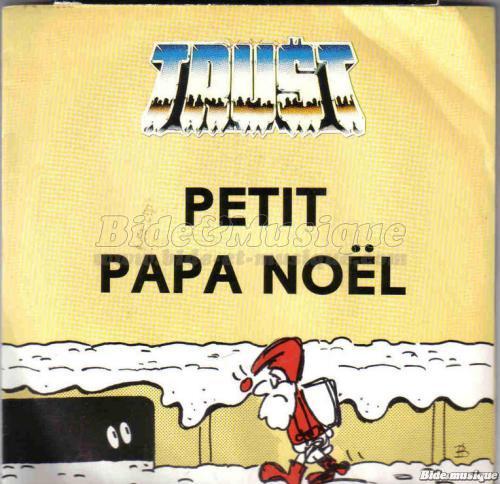 Trust - Petit papa Nol
