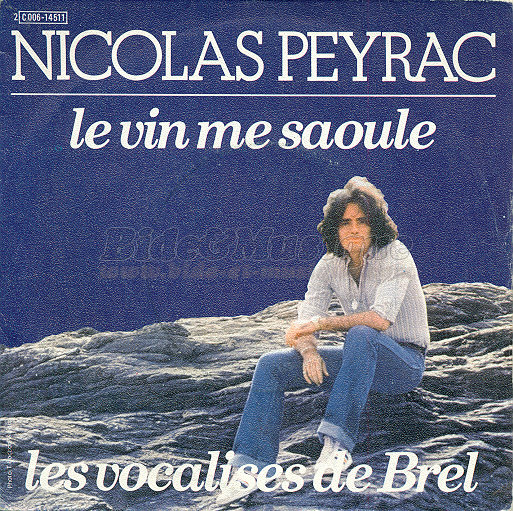 Nicolas Peyrac - Le vin me saoule