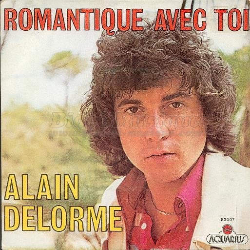 Alain Delorme - Romantique avec toi