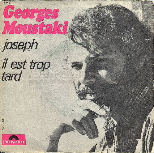 Georges Moustaki - Il est trop tard