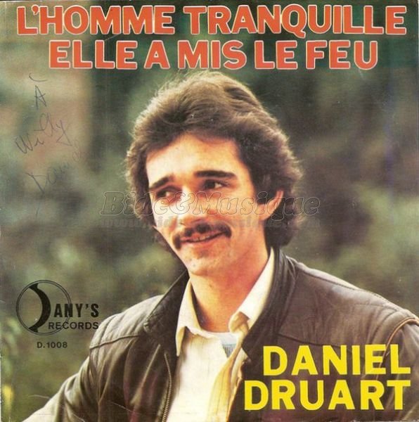 Daniel Druart - L'homme tranquille