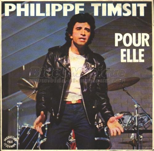 Philippe Timsit - Pour elle