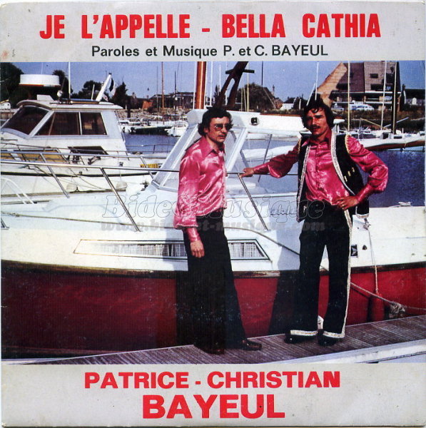 Patrice Bayeul - Christian Bayeul - Bella Cathia