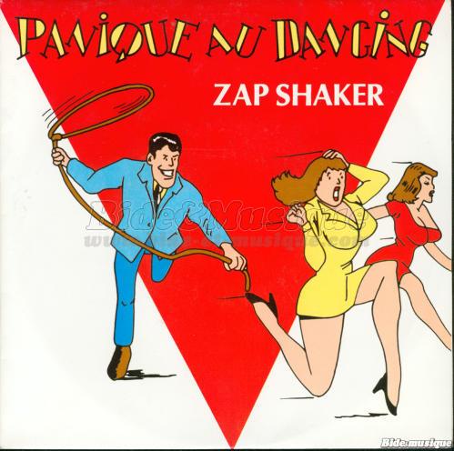Zap Shaker - Panique au dancing (Maxi)