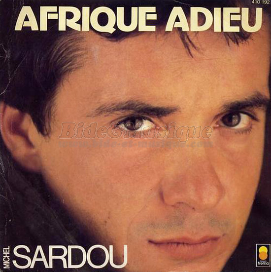 Michel Sardou - Afrique adieu (maxi)