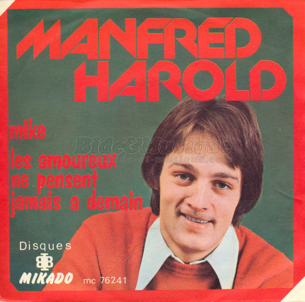 Manfred Harold - Les amoureux ne pensent jamais  demain