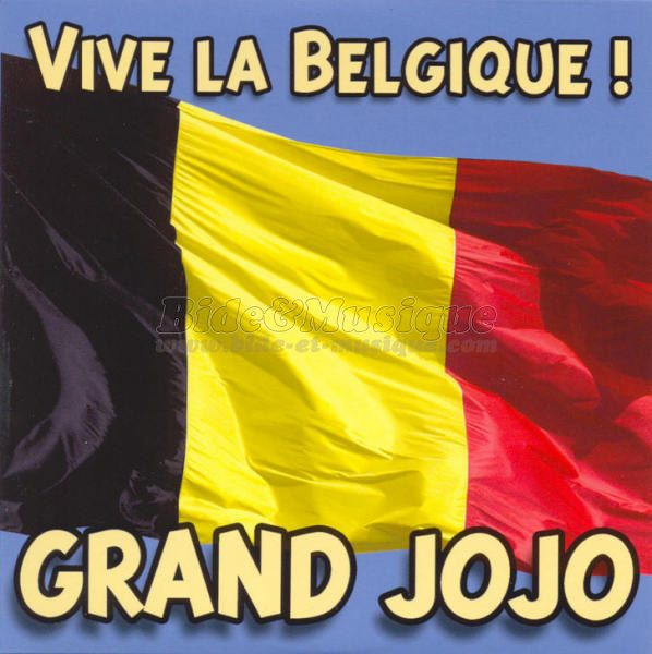 Grand Jojo %2B Poulycroc Horns %26amp%3B Corns - Vive la Belgique