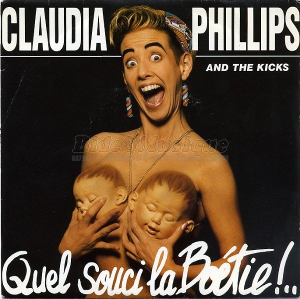 Claudia Phillips and the Kicks - Quel souci La Bo%E9tie%26nbsp%3B%21
