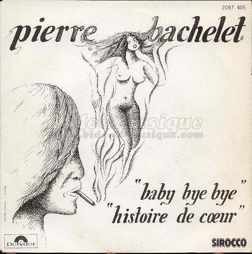 Pierre Bachelet - Baby bye bye