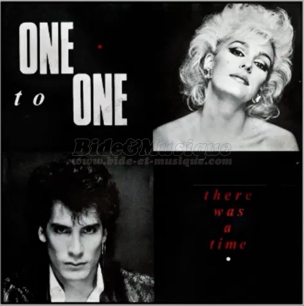 One To One - There was a time