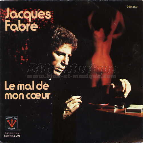 Jacques Fabre - Le mal de mon cœur