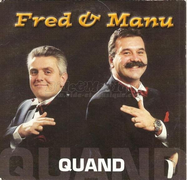 Fred et Manu - Quand