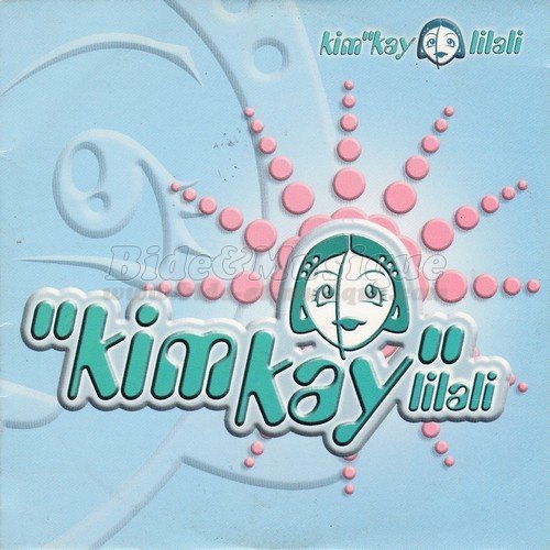 Kim'Kay - Lilali