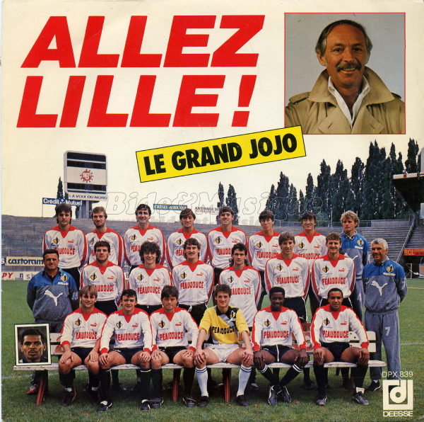 Le Grand Jojo - Allez Lille !