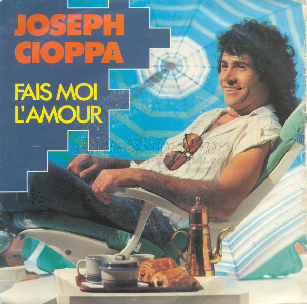 Joseph Cioppa - Fais moi l'amour