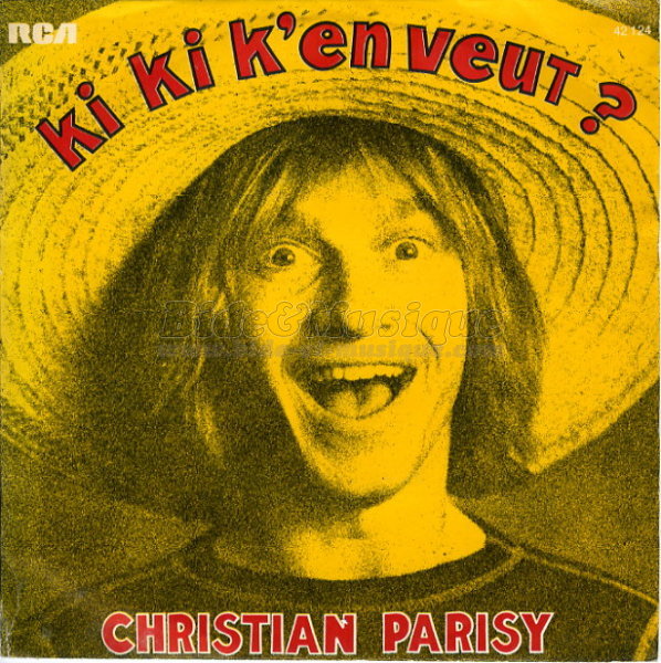 Christian Parisy - Ki ki k'en veut