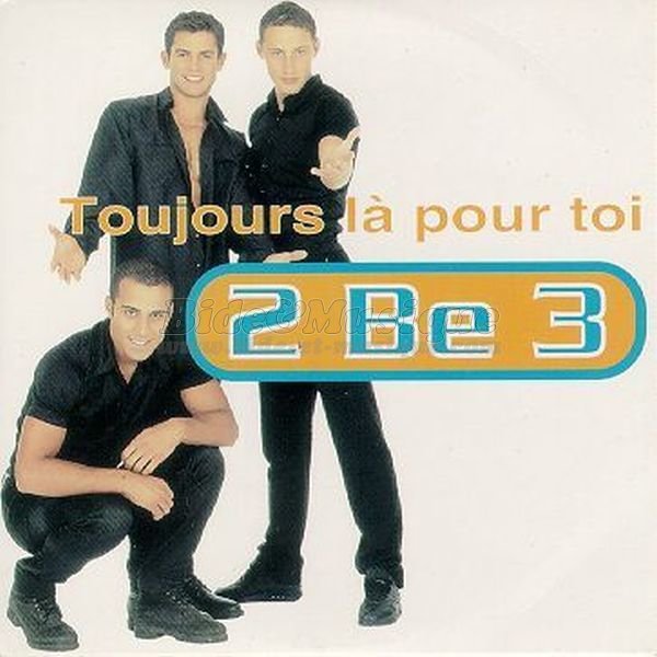 2Be3 - Toujours l pour toi (Never gonna give you up)