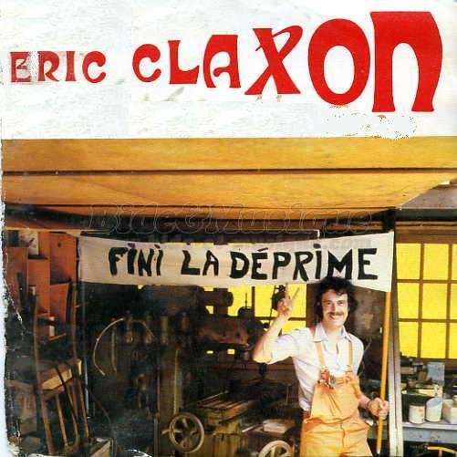 Eric Claxon - Fini la dprime