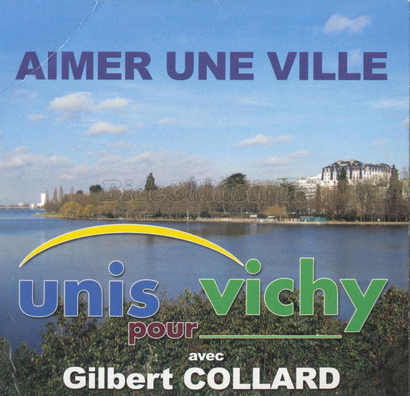 Unis pour Vichy (avec Gilbert Collard) - Aimer une ville
