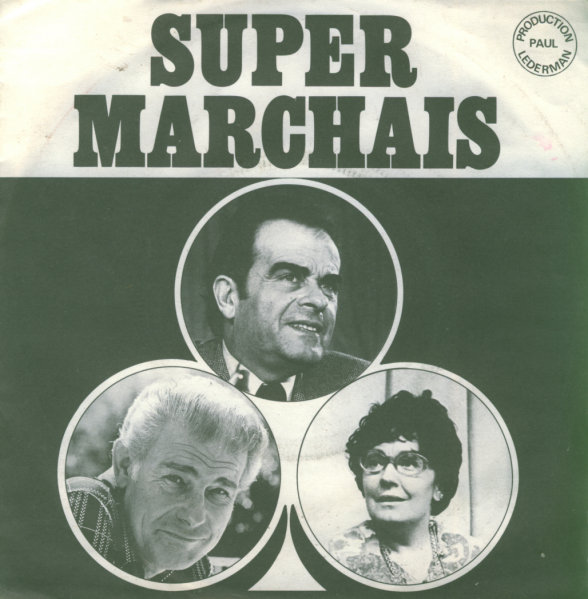 Anne-Marie Carrire et Jean Amadou - Super Marchais