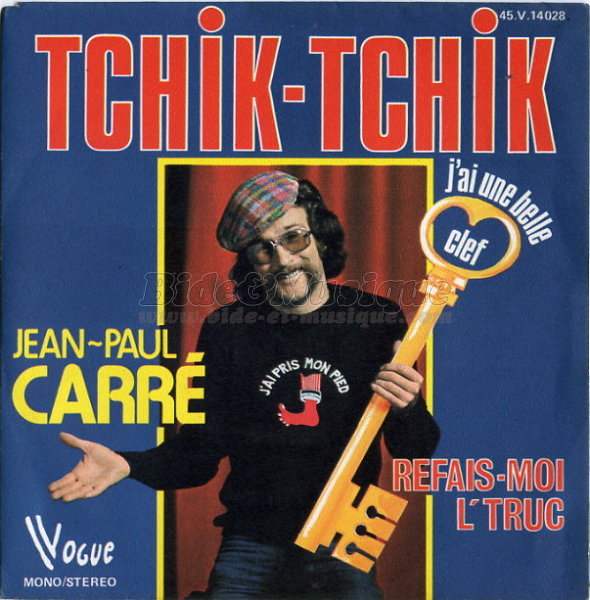 Jean-Paul Carr - Tchik-tchik (j'ai une belle clef )